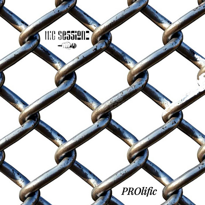 Mic Sessionz "PROlific" cover