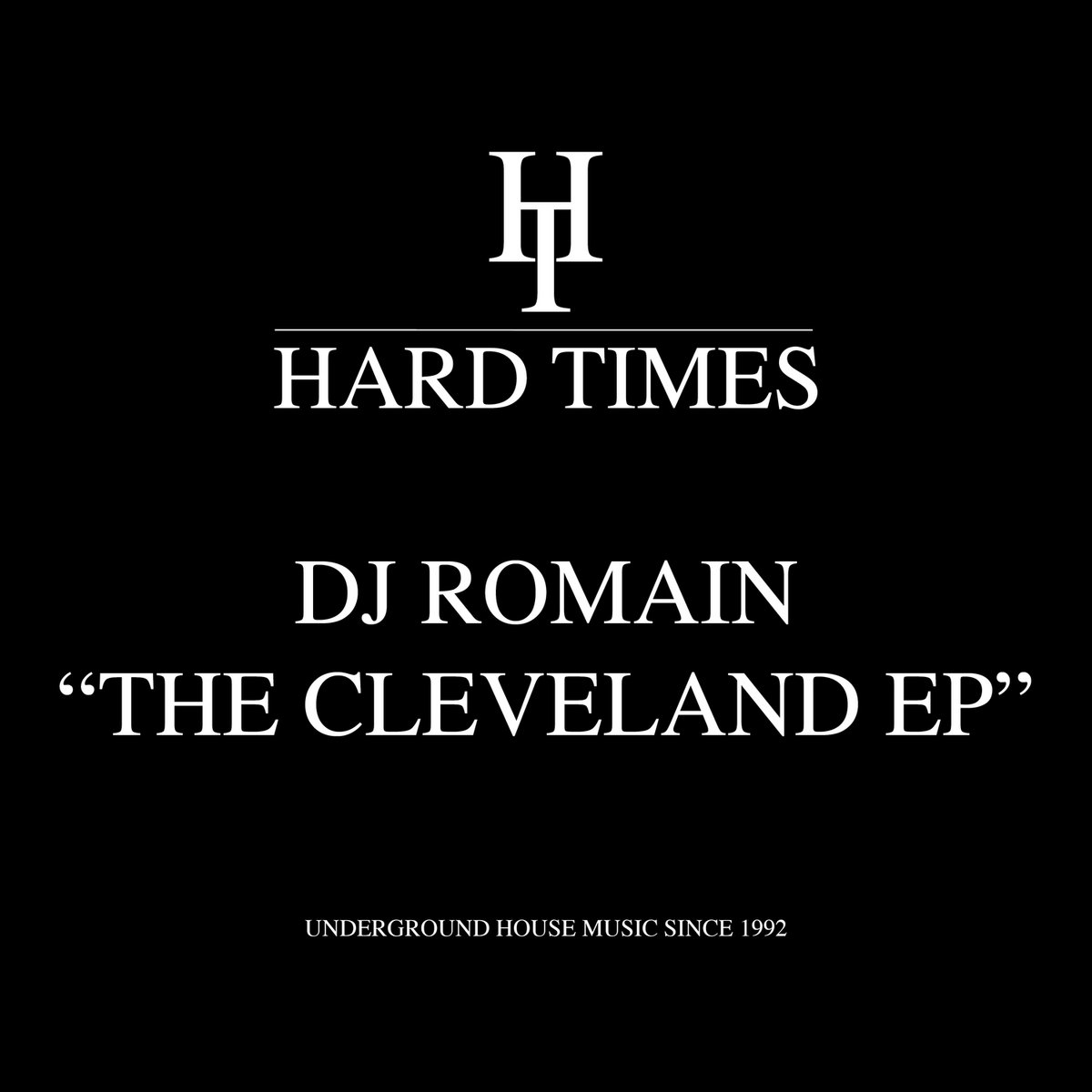 The Cleveland EP | DJ Romain | Hard Times