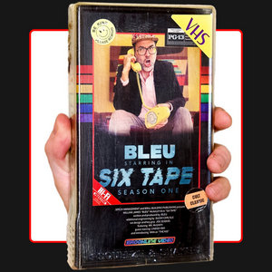 Bleu — SiX TAPE
