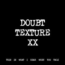DOUBT TEXTURE XX [TF00738] cover art