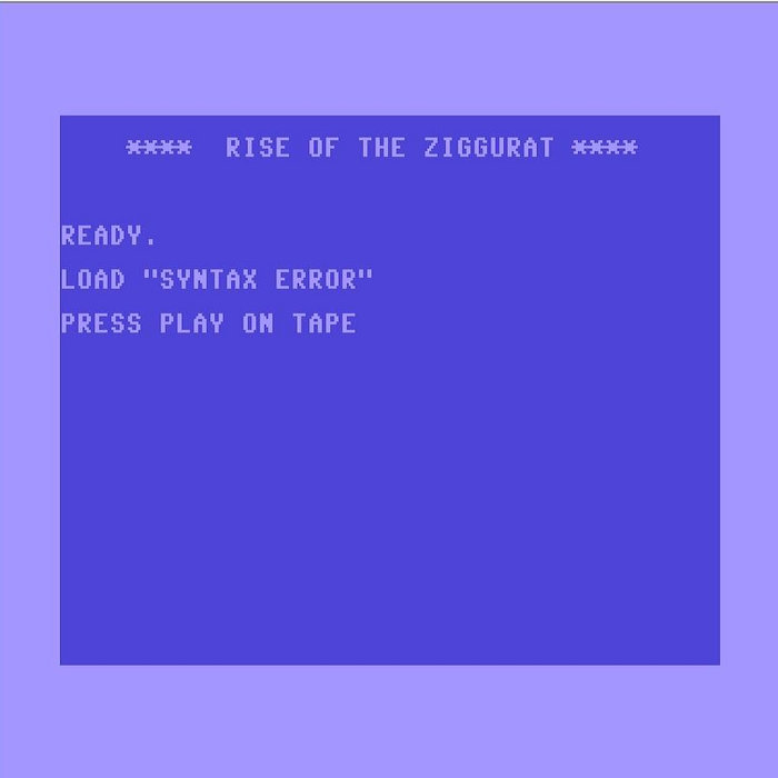 Syntax Error (EP) | Rise Of The Ziggurat