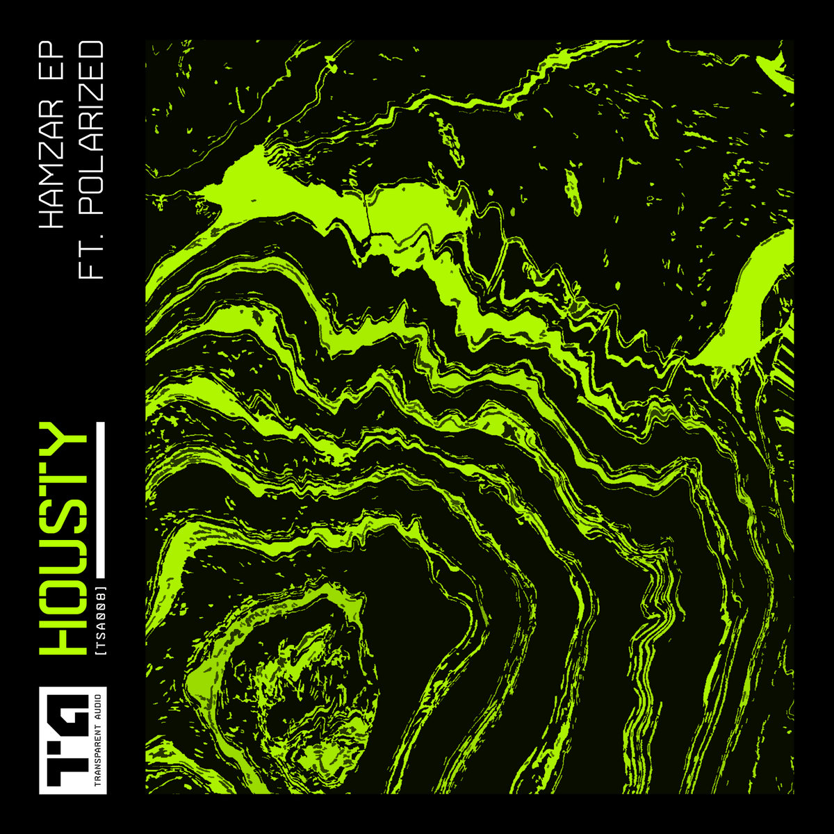 Hamzar EP [TSA008] | Housty | Transparent Audio