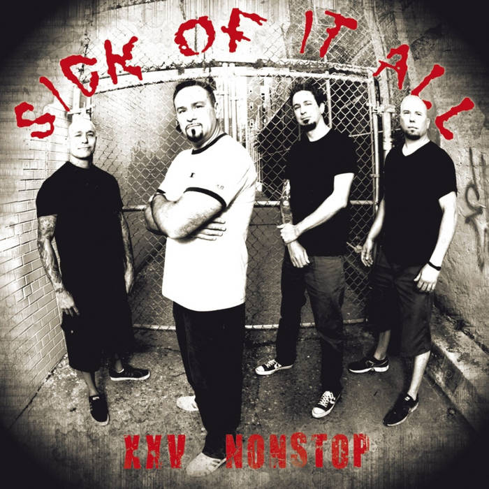 Nonstop | Sick Of It All