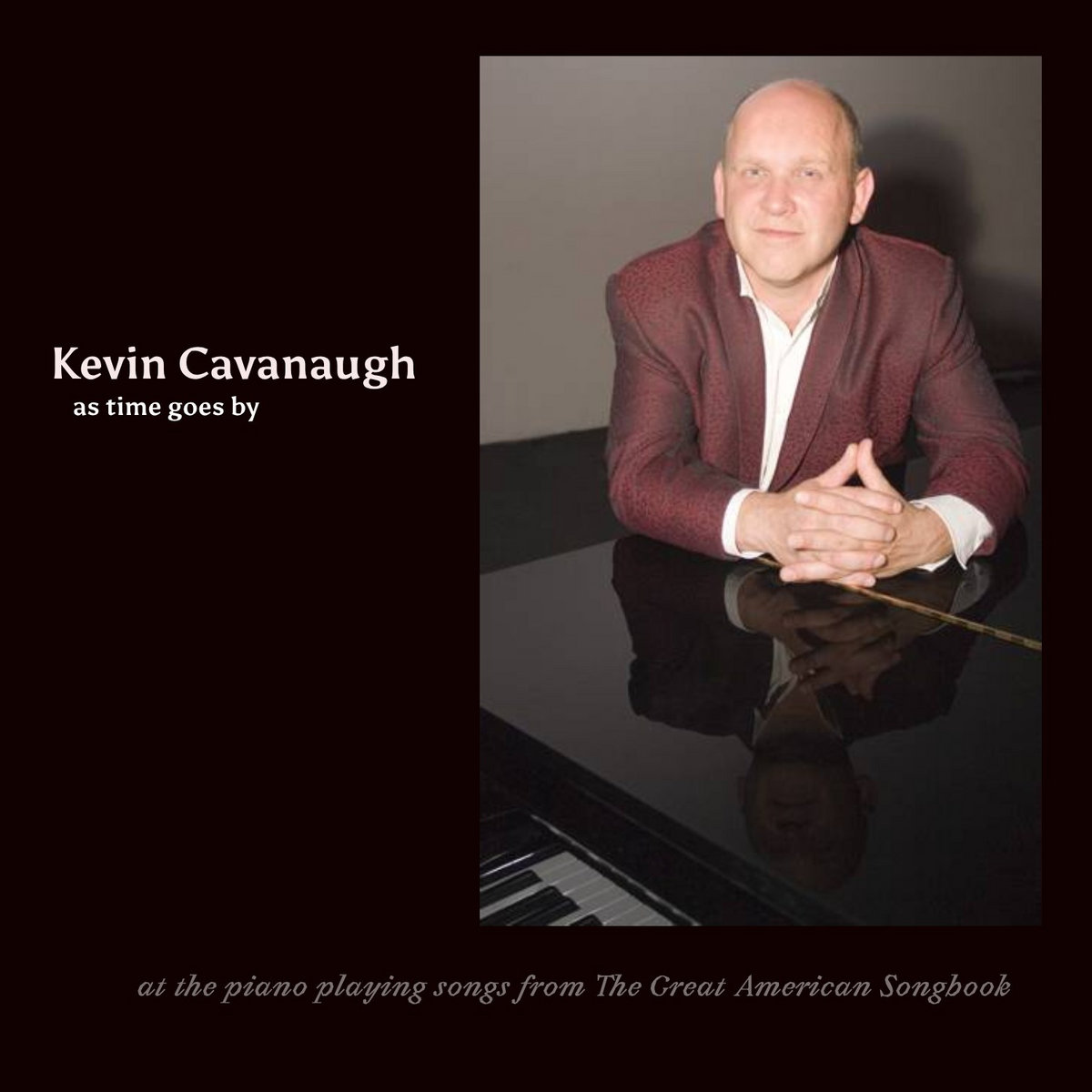 As Time Goes By - At the Piano / The Great American Songbook | Kevin ...