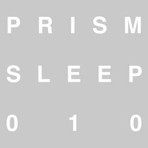 PRISM_SLEEP_010 cover art