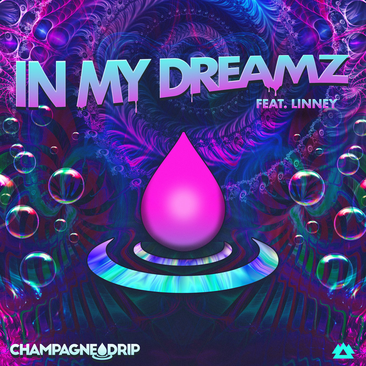 In My Dreamz Champagne Drip Feat Linney Wakaan In My Dreamz Champagne Drip Feat Linney Wakaan