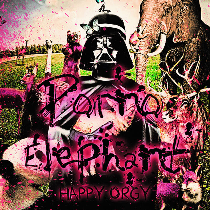 Porno Elephant - Happy Orgy