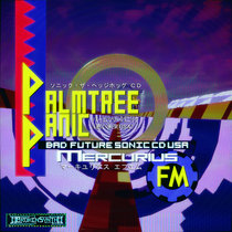 Palm Tree Panic Bad Future (Sonic CD USA) cover art