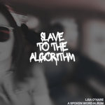 Lisa O'Hare - Slave to the algorithm