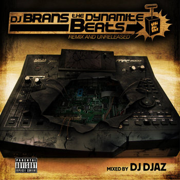 その他 TEN BEATS THE DYNAMITE BEATS mixed by DJ DJAZ | DJ BRANS | EFFISCIENZ