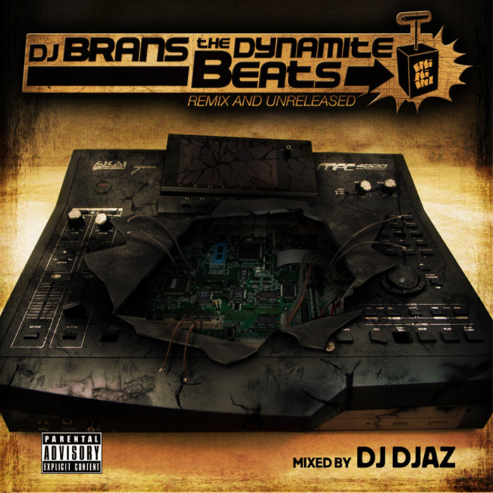 THE DYNAMITE BEATS mixed by DJ DJAZ | DJ BRANS | EFFISCIENZ