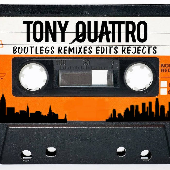 Best of The 10's - Bootlegs Remixes Edits & Rejects | Tony Quattro