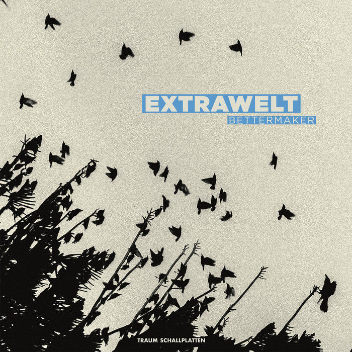 Extrawelt Bettermaker EP | Extrawelt