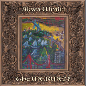 The Mermen — Akwa Mmiri