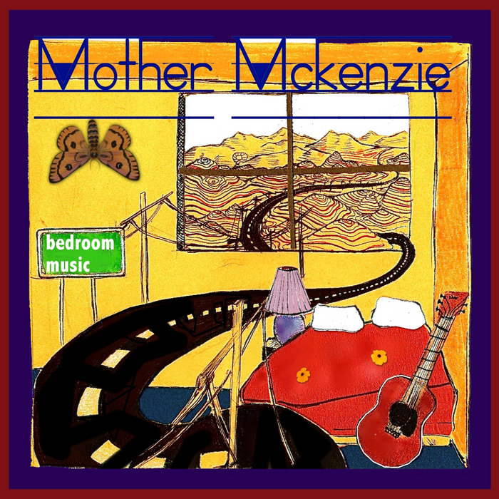 Bedroom Music | Mother McKenzie