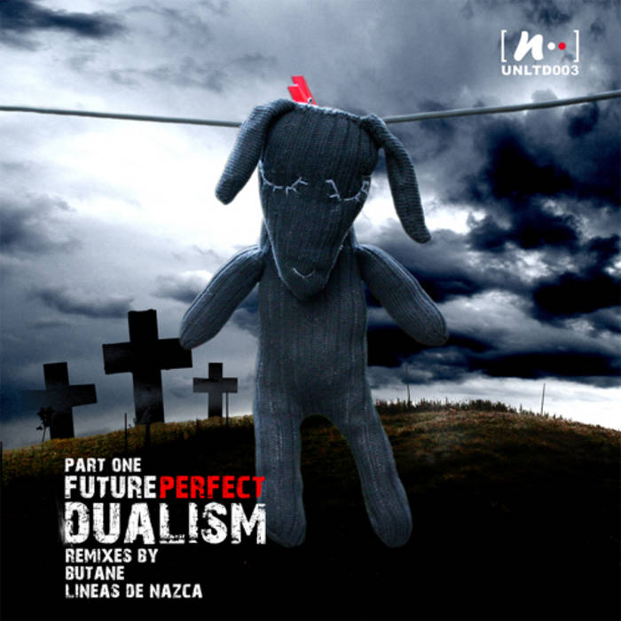 UNLTD003 Future Perfect Part One | Dualism | Numbolic