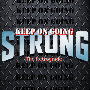 Keep On Going Strong cover