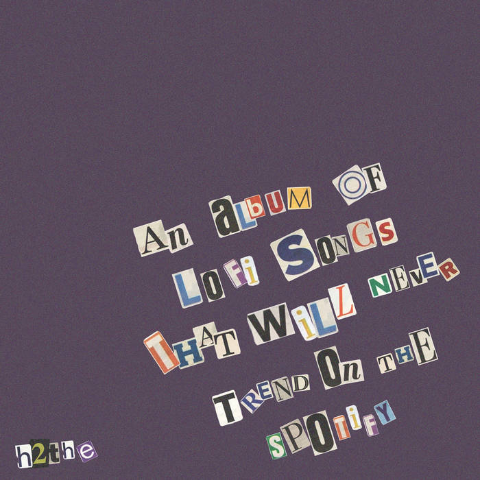 Spotify Great Cover Songs An Album Of Lo-Fi Songs That Will Never