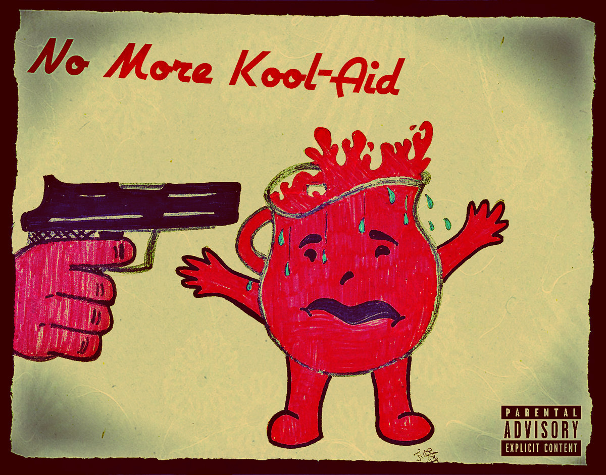 No More Kool-Aid | Jay Falls