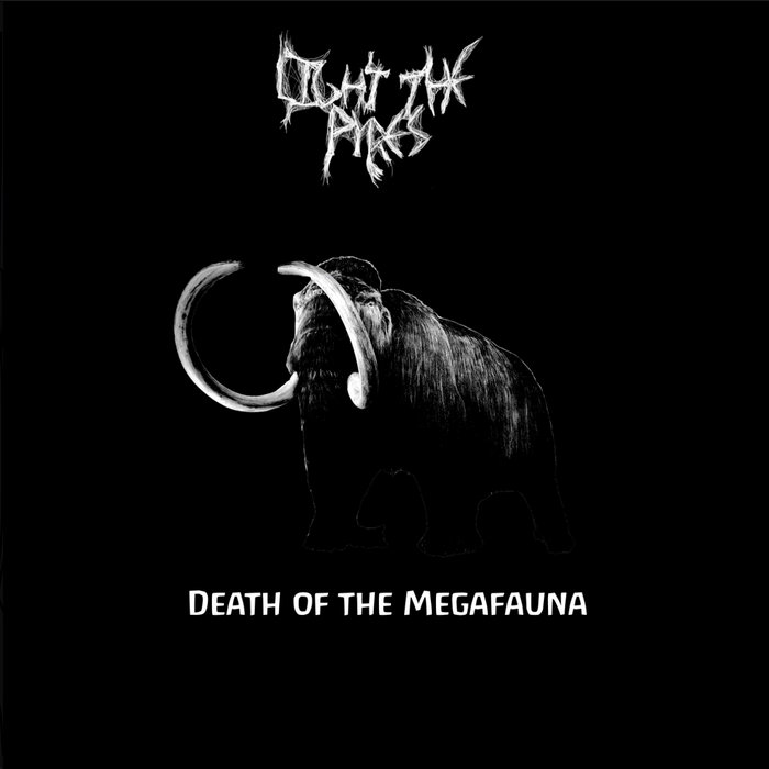 Death of the Megafauna | Light the Pyres | Of the Mountains Projects