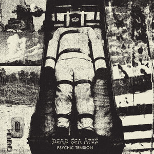 Dead Sea Apes — Psychic Tension