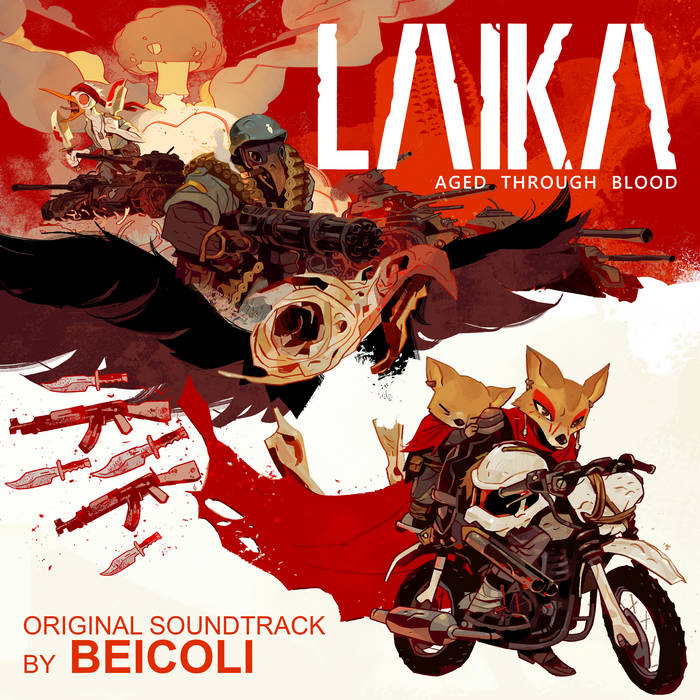 Laika: Aged Through Blood (OST) | Beícoli