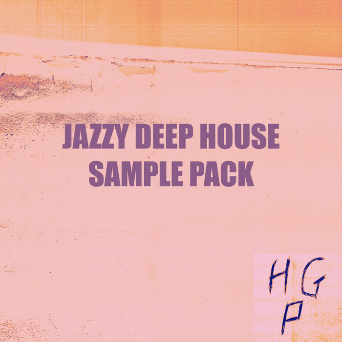 Jazzy Deep House Sample Pack | Hollow Ground Productions