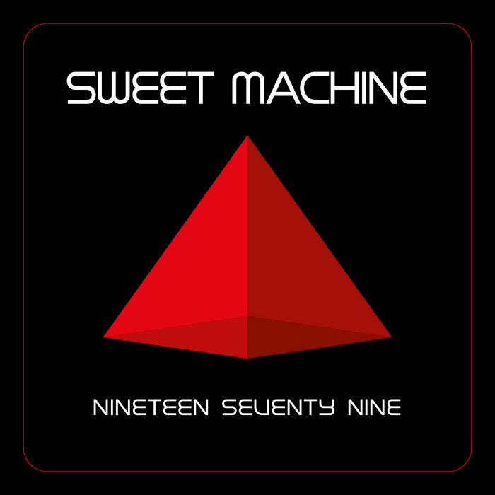 1979 | Sweet Machine