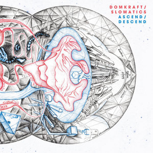 Domkraft — Ascend/DescendDomkraft/Slomatics