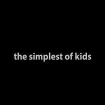 The Simplest Of Kids cover art