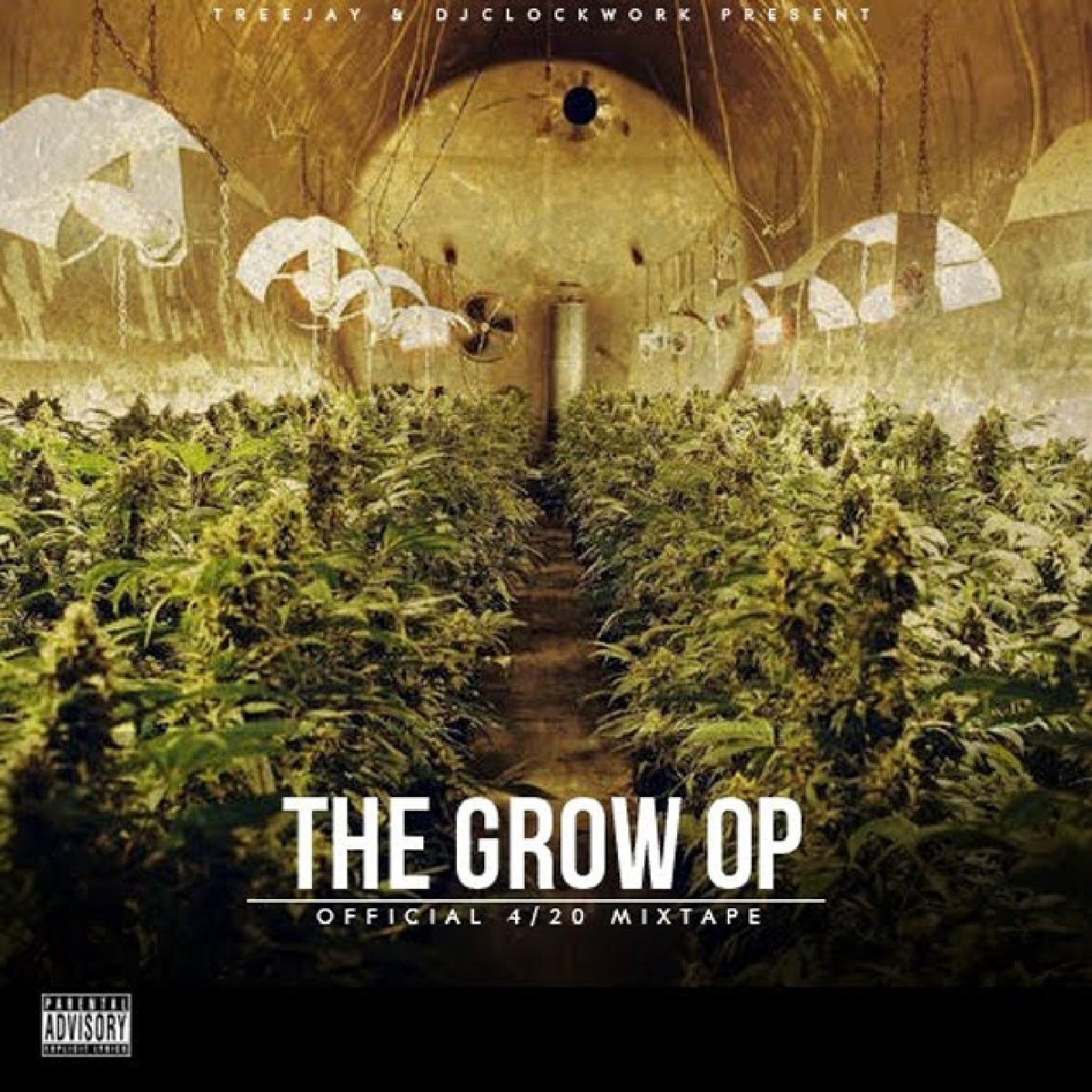 The Grow Op | CLOCKWORKDJ & Treejay Presents: | CLOCKWORKDJ