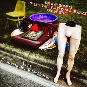 JD Simo — Dr. Awesome's Fully Vaccinated Space Jazz Orchestra-Vol. 1