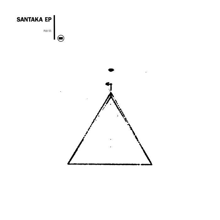 Santaka EP | Santaka | Sahko Recordings