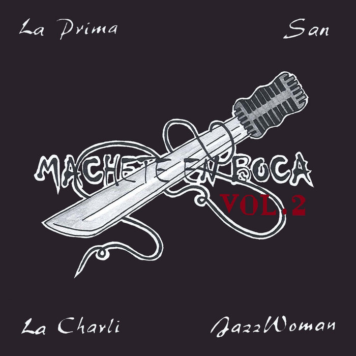 Machete en boca Vol 2 La Prima, San, La Charli y Jazzwoman