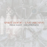 Spirit Dome ~ Live Archive