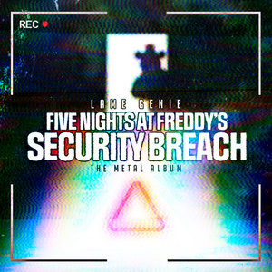 Five Nights At Freddy's: Security Breach (The Metal Album) cover