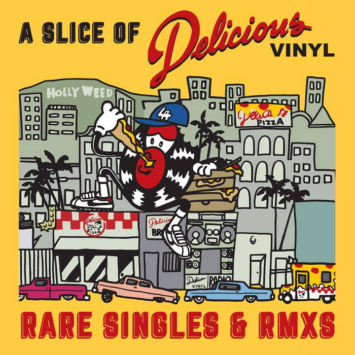 A Slice Of Delicious Vinyl: Rare Singles & RMXS | Various Artists