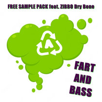 FART AND BASS (sample pack) [free download] cover art