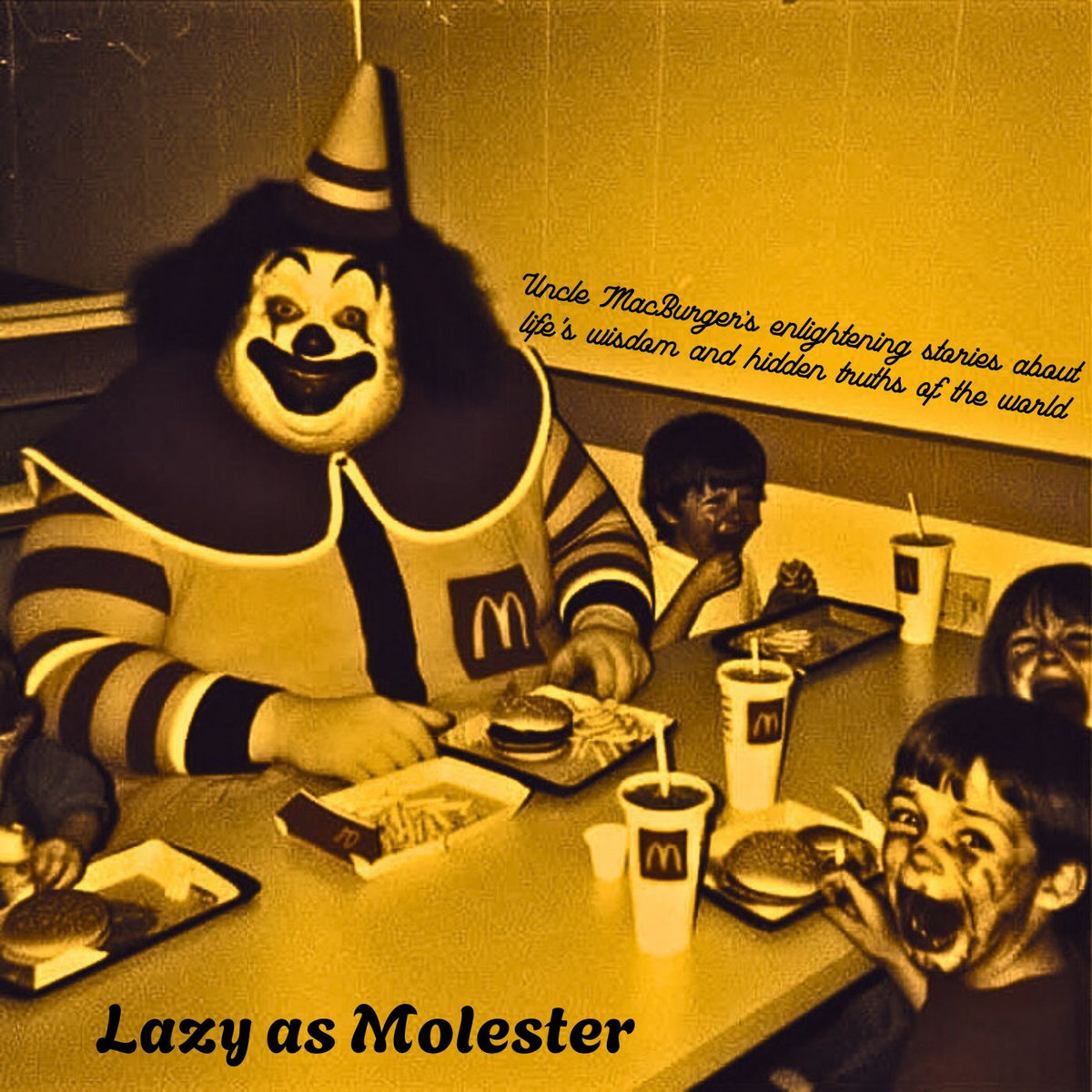 Uncle MacBurger’s enlightening stories about life's wisdom and hidden truths of the world