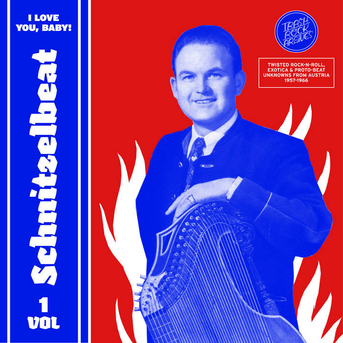 Schnitzelbeat Vol. 1 - I Love You, Baby! [Twisted Rock-N