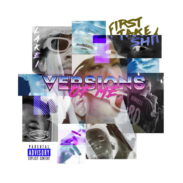 Versions Of Me LAKEI