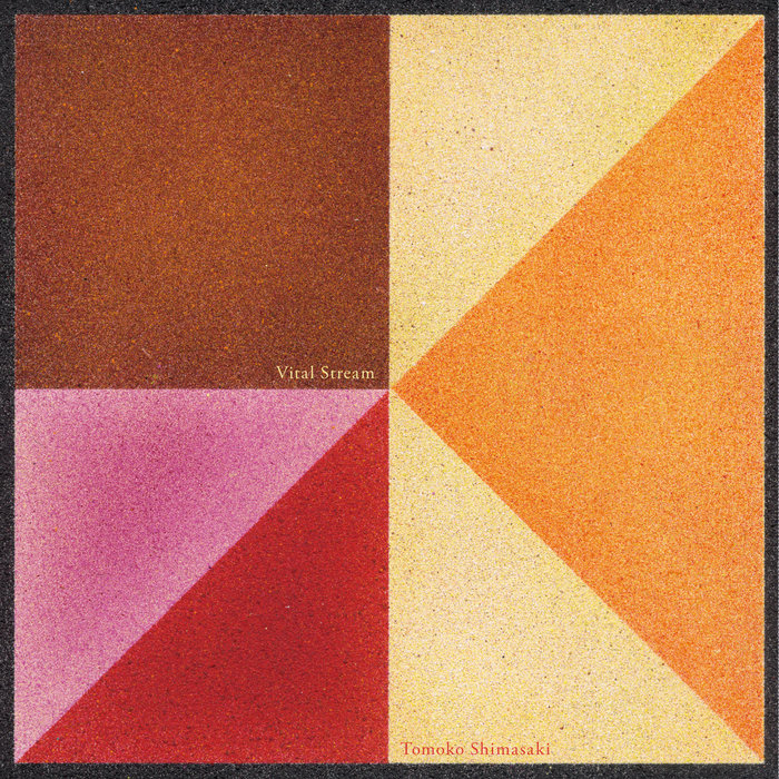 Vital Stream / 水路 (Hi​-​Res 24bit48kHz) | Tomoko SHIMASAKI