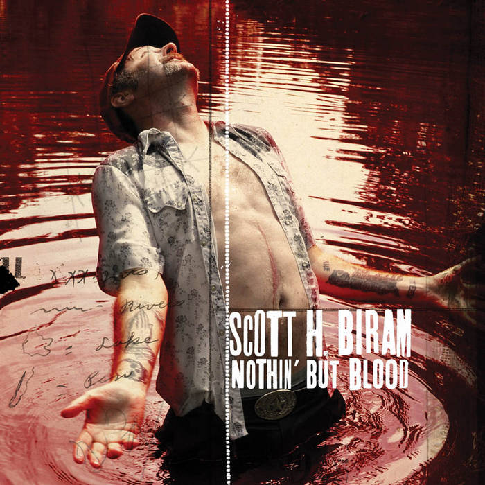 Nothin' But Blood | Scott H. Biram