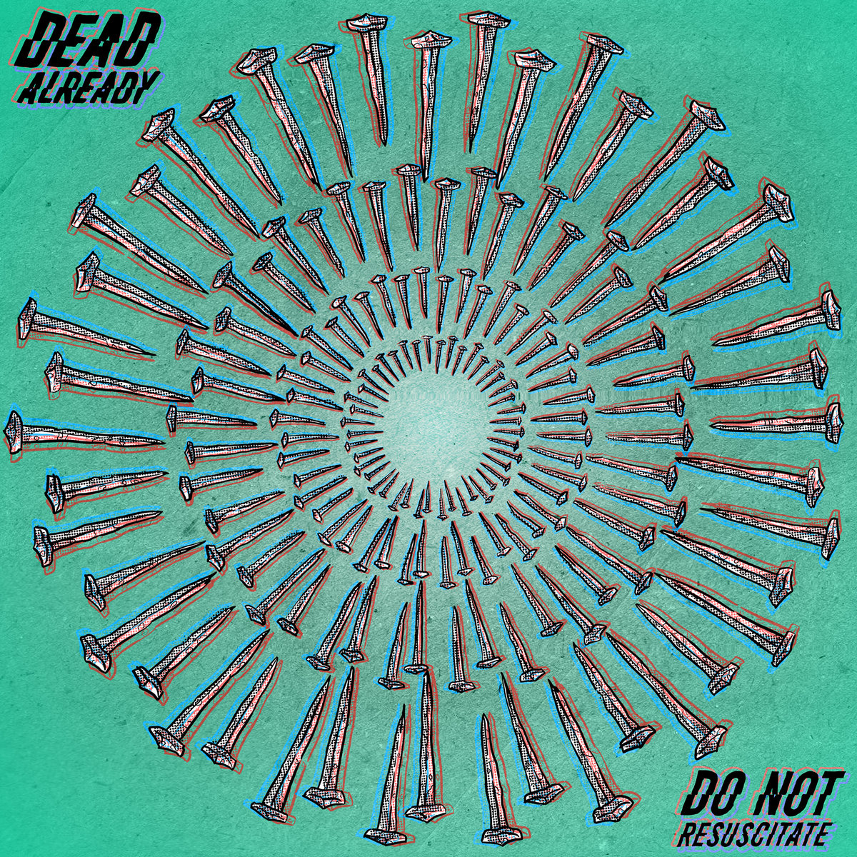 Do Not Resuscitate EP Dead Already