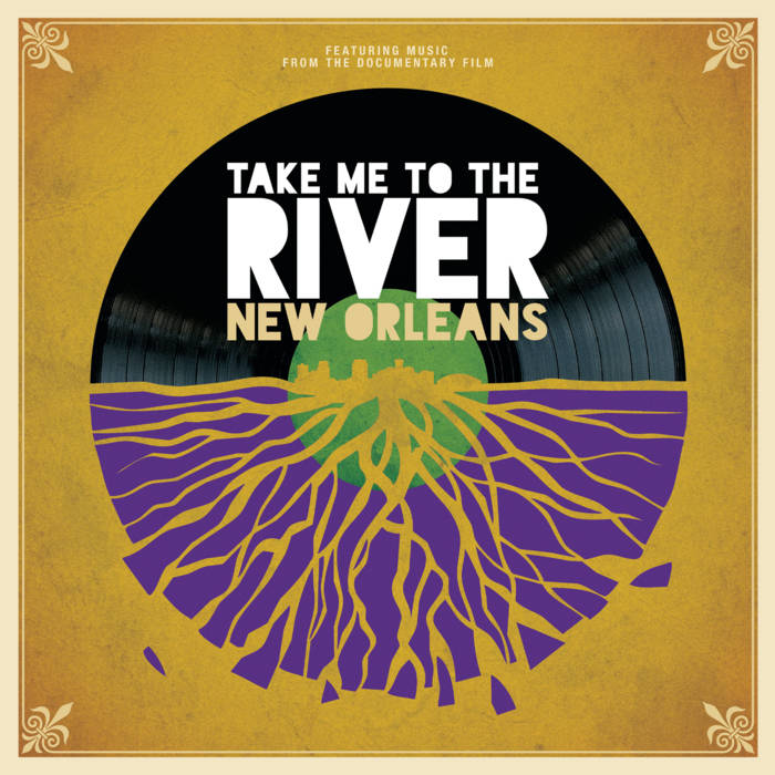 Take Me To The River: New Orleans | Take Me To The River