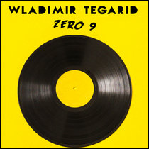 Wladimir Tegarid - Zero 9 cover art