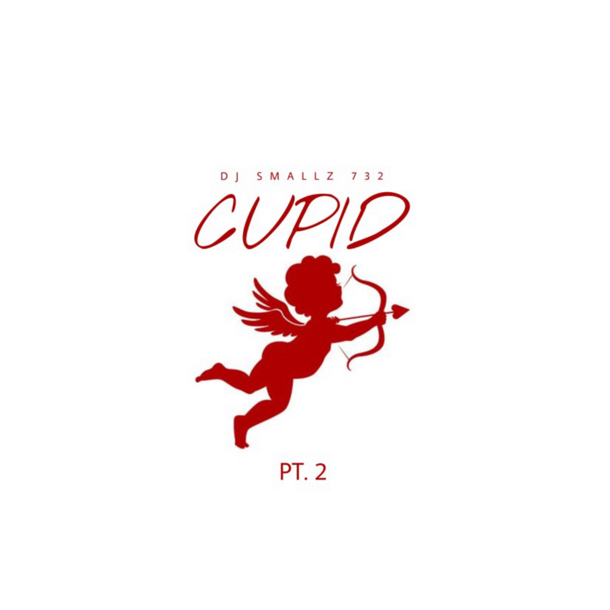 Cupid Pt.2 | DJ SMALLZ 732