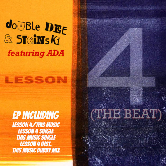 Buy Double Dee & Steinski Lesson 4: The Beat via Bandcamp