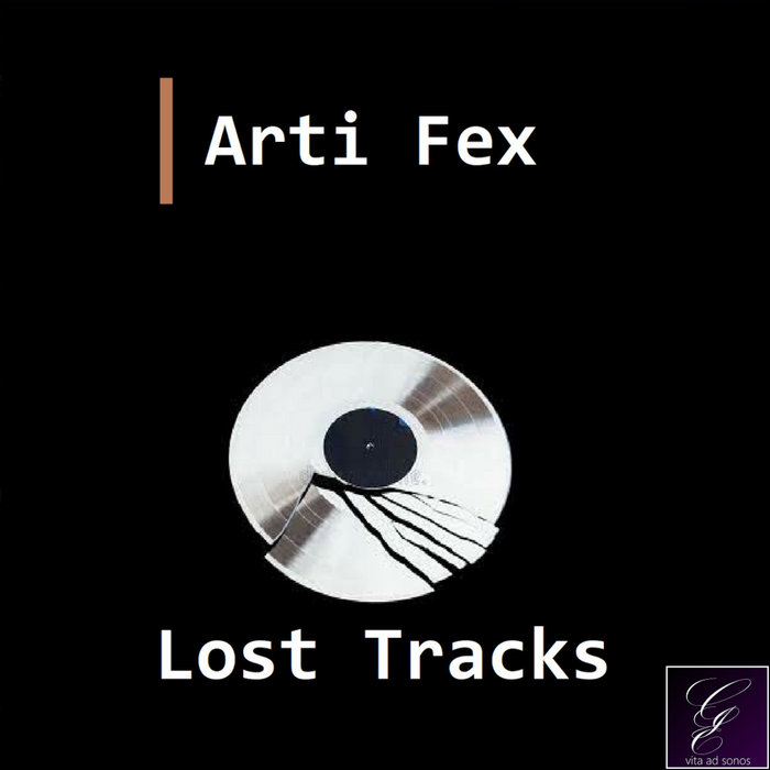 Lost Tracks Arti Fex