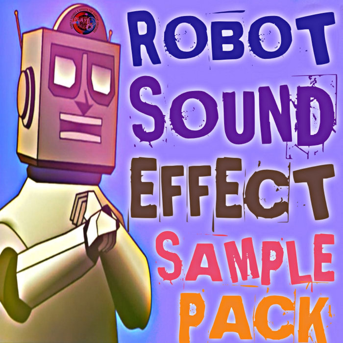 Robot Sound Effect Sample Pack Played N Faved